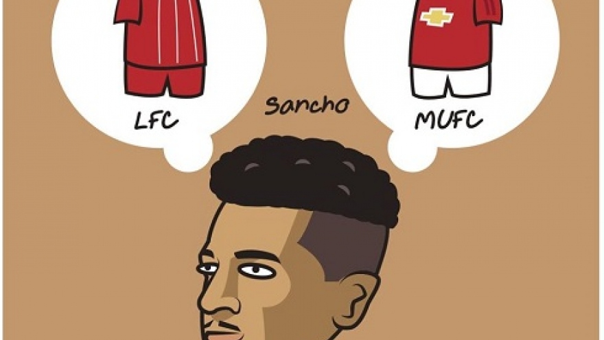 Biếm họa 24h: "Hàng hot" Sancho không biết nên chon MU hay Liverpool